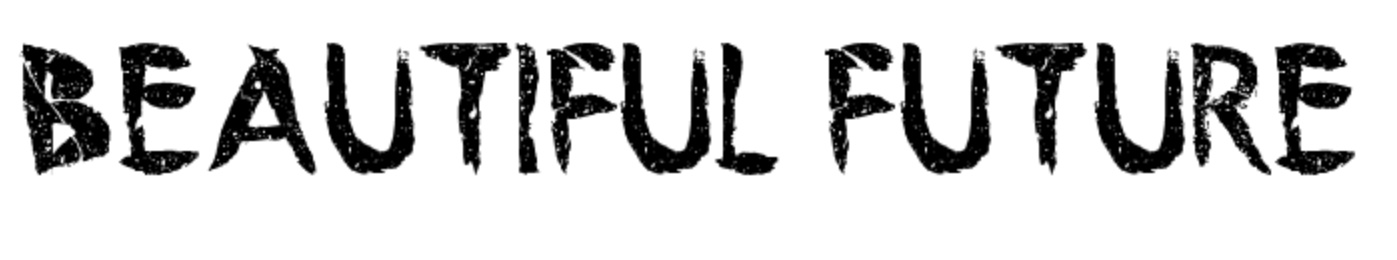 Beautiful Future